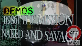 [1986] THE MISSION - Naked And Savage (Démo 1986)