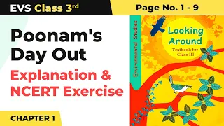Class 3 EVS Chapter 1 | Poonam's Day Out - Explanation & NCERT Exercise (Pg No. 1-9)