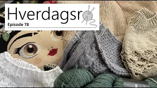 Hverdagsro Strik, Episode 78 - Sommerstrik på pindene