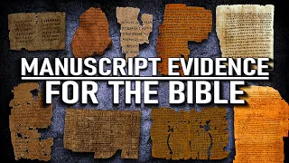 Manuscript Evidence for the Bible