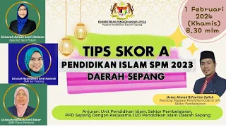 TIPS SKOR A PENDIDIKAN ISLAM SPM 2023 | DAERAH SEPANG, SELANGOR