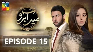 Meer Abru Episode #15 HUM TV Drama 22 May 2019