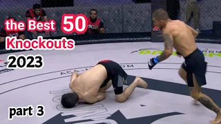 Best 50 KNOCKOUTS in MMA  2023  | part 3