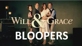 Will & Grace Bloopers