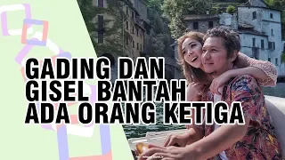 Gading dan Gisel Bantah Perceraian Disebabkan Orang Ketiga