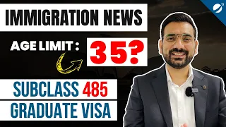 Australian Immigration News 2024 | Subclass 485 Age Limit ? | 35 - 50 years ?