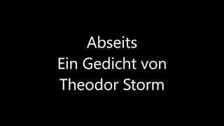 Abseits - Ein Gedicht von Theodor Storm