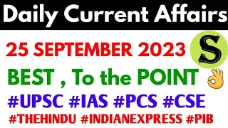 25 September 2023 Daily Current Affairs for uppcs exam Gyan sir  latest news ukpsc hcs pcs mains