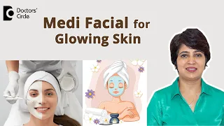 MEDI FACIAL Treatment for GLOWING SKIN | Aqua Facial | Hydra Facial-Dr.Rasya Dixit | Doctors' Circle