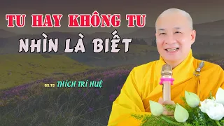 Biết Uẩn Và Xứ Là Biết Cả Vũ Trụ Này - Cực hay. Thầy Thích Trí Huệ