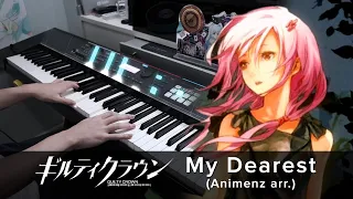 My Dearest (Animenz arr.) / Guilty Crown OP / Piano Cover