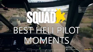 SQUAD V16: Best Helicopter Pilot Moments #1