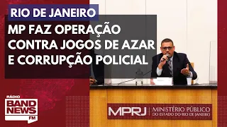 MP faz operação contra jogos de azar e corrupção policial no Rio