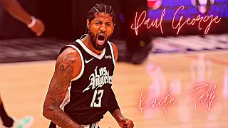 Paul George Mix (PG-13)- “Knife Talk” ft Drake, 21 Savage, & Project Pat