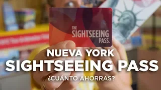 Tarjeta Sightseeing pass Nueva York. Cómo funciona y cuánto ahorras.