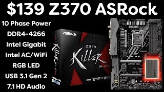 ASRock Z370 Killer SLI/AC - Epic Value - $139