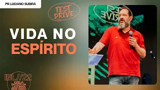 "Vida no Espírito" com Pr. Luciano Subirá | Segunda-Feira Manhã 01/08/2022