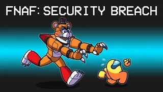FNAF SECURITY BREACH Mod in Among Us...