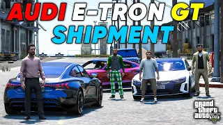 MICHAEL'S SHIPMENT OF ELECTRIC CARS | AUDI E-TRON GT | GTA 5 | Real Life Mods #463 |