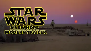 Star Wars A New Hope : Modern Trailer (2022)