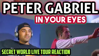 Peter Gabriel - In Your Eyes (Secret World Live) - First Time Reaction