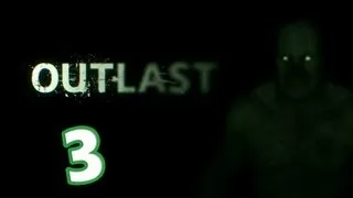 Outlast #3 - Ссаный подвал!