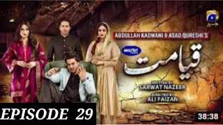 Qayamat Full Episode 29 | HAR PAL GEO | 14th April 2021 | Qayamat Drama New Episode 29