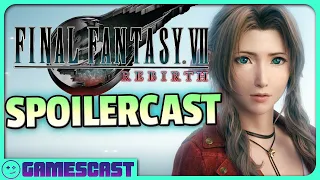 Final Fantasy VII Rebirth Spoilercast - The Kinda Funny Gamescast