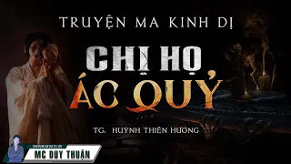 Truyện Ma - Chị Họ Ác Quỷ - Trại Hòm Ma Ám -  MC Duy Thuận Kể Truyện Ma Hay @nguoiketruyenma1501