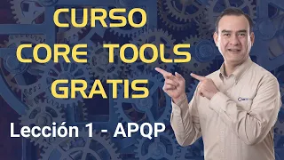 Curso Core Tools Gratis - Lección 1 - APQP