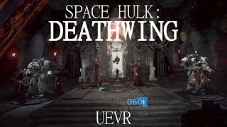 Space Hulk: Deathwing - UEVR - Part 1