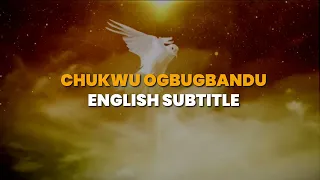 SIS NKECHI ABUGU (IKESINELU)- CHUKWU OGBUGBANDU (English subtitle)
