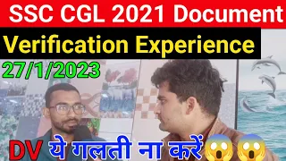 SSC CGL 2021 Document Verification Experience | ऐसी गलती ना करें| CGL Document Verification Process