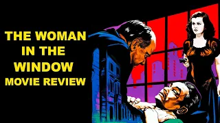The Woman in the Window | 1944 | Movie Review | Masters of Cinema # 204 | Blu-Ray |  Fritz Lang |