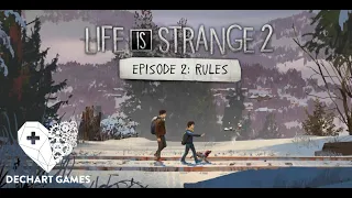Ep. 2 / Life Is Strange 2 with Bryan & Amelia @ Dechart Games
