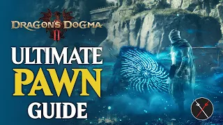 Dragon's Dogma 2 Pawn Guide - Specializations, Inclinations, Dragonsplague, Romance, and MORE!