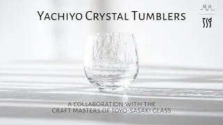 Blowing Crystal Tumblers with the Craft Masters of Toyo-Sasaki Glass