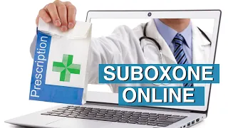 How to Get Suboxone Online - SuboxoneDoctor.com