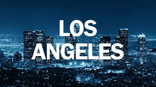 LOS ANGELES: Extraordinary City, City of Angels, Relaxing Music, Scenic Film, Travel Video