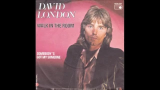 David London - Walk In The Room