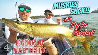 Legends Of Musky Fishing With Pete Maina Ep 4