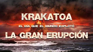 Krakatoa - La erupción más mítica de la historia