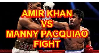 Amir Khan vs Manny Pacquiao fight