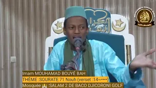 Imam Mohammed Bouyé Bah Tafsir de la sourate Nouh le 30 novembre 2022