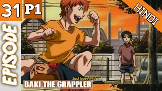 Baki The Grappler Episode 31 p1 Hindi  Explanation 💪✊Season 1 | Hindi Explaintion | Anime In Hindi