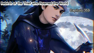 Rebirth of the Thief who Roamed The World - Cap 359 [PT-BR]