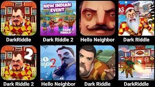 Dark Riddle ( Dark Riddle Classic + Dark Riddle 3 + Hello Neighbor 3 + Hello Neighbor MOD )