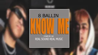 8 BALLIN - KNOW ME(Pash Pash)Clear Version (Cover by Jay)