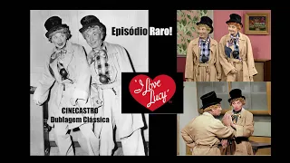 🔥RARIDADE! ⭐I LOVE LUCY / EU ADORO LUCY 🔥(S04EP28-LUCY E HARPO MARX) CINECASTRO DUBLAGEM CLÁSSICA