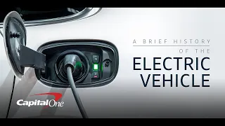 A Brief History of the Electric Vehicle | Capital One